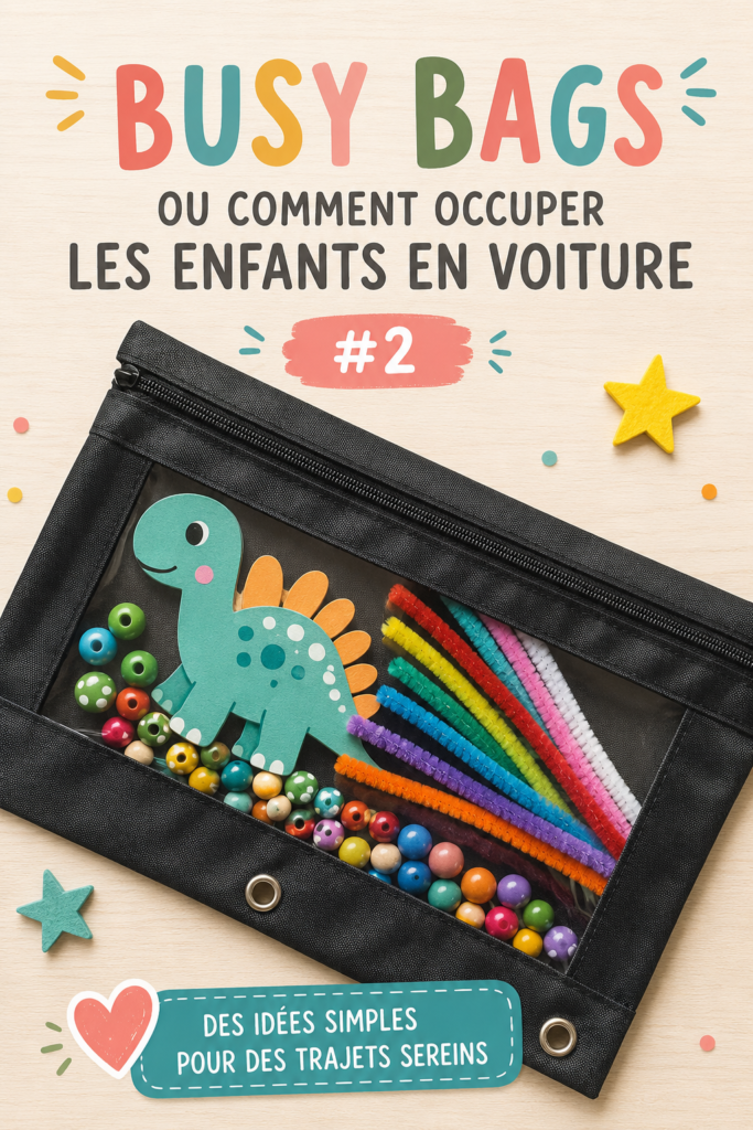 Un busy bag coloré rempli de jeux pour occuper les enfants en voiture