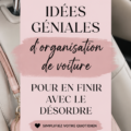 Intérieur d'une voiture bien organisée avec accessoires de rangement