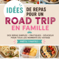 Repas faits maison préparés pour un road trip en famille