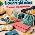 Accessoires de voyage DIY cousus à la main sur une table de couture
