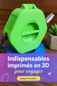 Accessoires de voyage imprimés en 3D sur une table, prêts à être utilisés lors d'un voyage