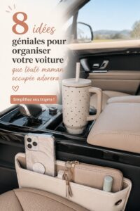 Une maman heureuse organise son véhicule avec des accessoires pratiques.