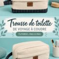 Trousse de toilette DIY en toile colorée, remplie de produits essentiels pour les voyages.