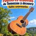 Attractions roadside originales en Tennessee, parfaites pour toute la famille